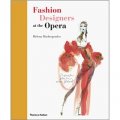 Fashion Designers at the Opera [精裝] (時裝設計師在歌劇院)