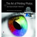 The Art of Printing Photos on Your Epson Printer [平裝] (打印照片的藝術您的愛普生的PRI)