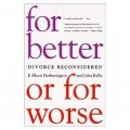 For Better or for Worse: Divorce Reconsidered [平裝]