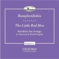Classic Tales Beginner 1: Rumplestiltskin/ the Little Red Hen(Audio CD) [平裝] (牛津經典故事入門級1:侏儒怪/紅色小母雞)