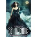 Bewitching (The Kendra Chronicles) [平裝]