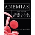 Anemias and Other Red Cell Disorders [精裝]