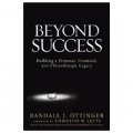 Beyond Success: Building a Personal, Financial, and Philanthropic Legacy [精裝]