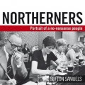 Northerners: Portrait of a No-Nonsense People [平裝]