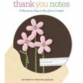 Thank You Notes [平裝] (謝謝便條: 40種手工方式來顯示你感謝)