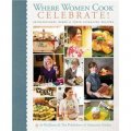 Where Women Cook Book of Celebrations [精裝]