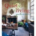 Quiet Living: Unique Country Interiors [精裝]