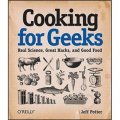 Cooking for Geeks: Real Science, Great Hacks, and Good Food [平裝]