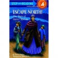 Escape North!: The Story of Harriet Tubman [平裝] (向北逃!哈麗雅特‧塔布曼的故事)