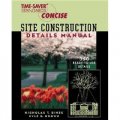 Time-Saver Standards Site Construction Details Manual [平裝]