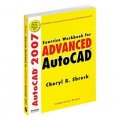 Exercise Workbook for Advanced AutoCAD 2007 [平裝]