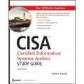 CISA Certified Information Systems Auditor Study Guide, 3rd Edition