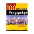100 Case Studies in Pathophysiology [平裝]