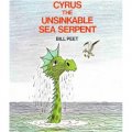 Cyrus the Unsinkable Sea Serpent [平裝] (不沉的海蛇)