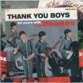 Thank You Boys: 50 Years with the Beatles [平裝]