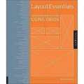 Layout Essentials: 100 Design Principles for Using Grids (Essential Design Handbooks) [平裝]