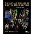The Art and Science of Digital Compositing [平裝] (數字合成的科學與藝術：視覺效果，動畫及動態影像技術)