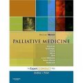 Palliative Medicine [精裝] (姑息醫學:專家諮詢(印刷版與網路版))