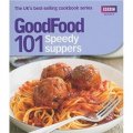 Good Food: Speedy Suppers: Triple-tested Recipes (GoodFood 101) [平裝]