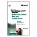 Microsoft Exchange 2000 Server Administrator s Pocket Consultant