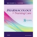 Pharmacology for Nursing Care [精裝] (自制力提升：臨床和研究資源)