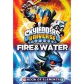 Skylanders Book of Elements: Fire and Water [平裝]
