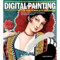Digital Painting for the Complete Beginner. by Carlyn Beccia [平裝]