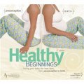 Healthy Beginnings: Giving your baby the best start from preconception to birth, 4th Edition [平裝]