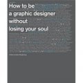 Ht Be A Graphic Designer W/O L [平裝]
