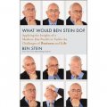 WHAT WOULD BEN STEIN DO? APPLYING THE INSIGHTS OF A MODERN-DAY PUNDIT TO TACKLE THE CHALLENGES OF [精裝]