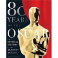 80 Years of the Oscar: The Official History of the Academy Awards [精裝]
