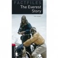 Oxford Bookworms Factfiles Stage 3: The Everest Story [平裝] (牛津書蟲系列 第三級:珠峰的故事)