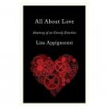 All About Love: Anatomy of an Unruly Emotion [精裝]