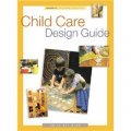 Child Care Design Guide [精裝]