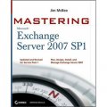 Mastering Microsoft Exchange Server 2007 SP1