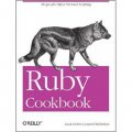 Ruby Cookbook (Cookbooks (O Reilly))