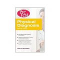 Physical Diagnosis PreTest Self Assessment and Review, Seventh Edition (PreTest Clinical Medicine) [平裝]