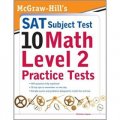 McGraw-Hills SAT Subject Test 10: Math Level 2 Practice Tests [平裝]
