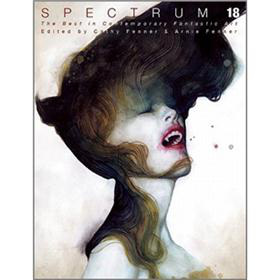 Spectrum 18 (Spectrum: The Best in Contemporary Fantastic Art)