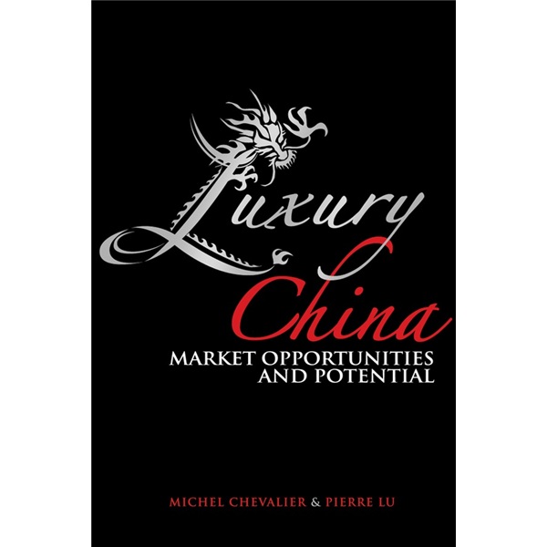 Luxury China: Market Opportunities and Potential