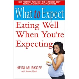 Eating Well When You\'re Expecting