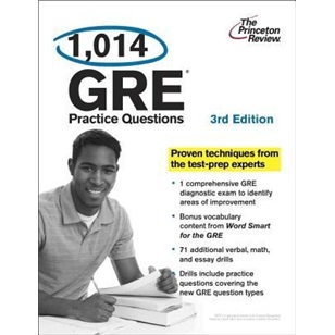 1,014 GRE Practice Questions, 3rd Edition (Princeton Review: 1,014 GRE Practice Questions)