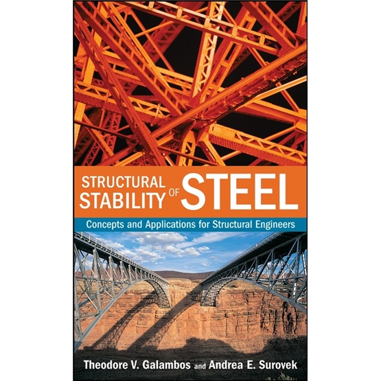 Structural Stability of Steel: Concepts and Applications for Structural Engineers