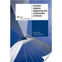 Practical Guide to Engineering and Construction Contracts