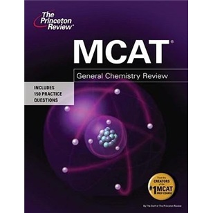 MCAT General Chemistry Review (Princeton Review: MCAT General Chemistry Review)