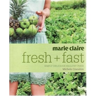 Marie Claire Fresh + Fast