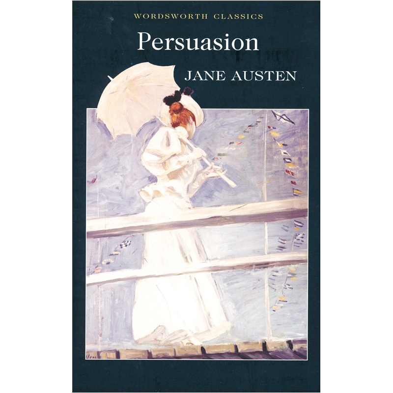 PERSUASION ( Wordsworth Classics )