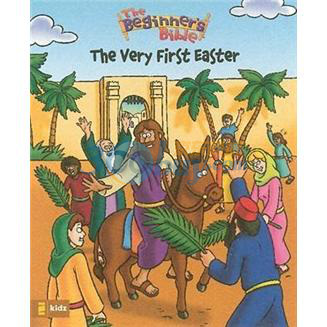 The Very First Easter (Beginner\'s Bible)