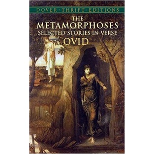 The Metamorphoses: Selected Stories in Verse