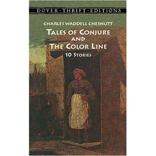 Tales of Conjure and The Color Line: 10 Stories